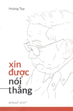 Xin Được Nói Thẳng