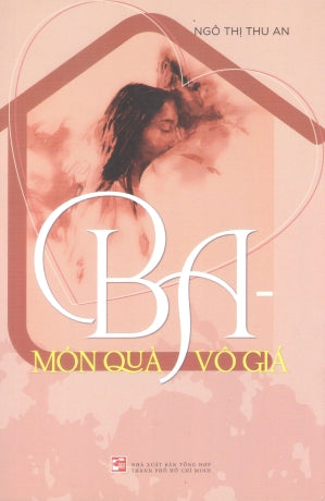 Ba - Món Quà Vô Giá