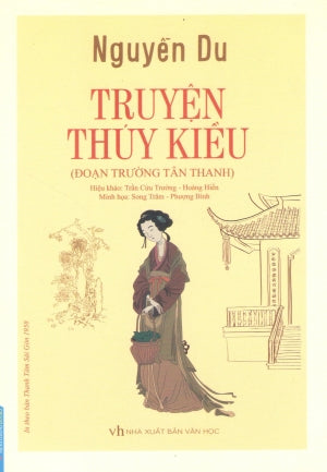Truyện Thúy Kiều - Đoạn Trường Tân Thanh - Nguyễn Du