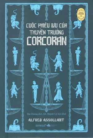 Tủ Sách Đời Người - Cuộc Phiêu Lưu Của Thuyền Trưởng Corcoran / Les Aventures (Merveilleuses Mais Authentiques) Du Capitaine Corcoran