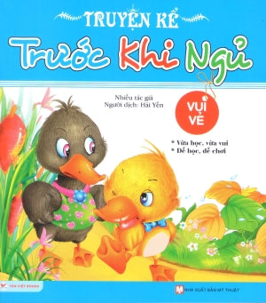 Truyện Kể Trước Khi Ngủ - Vui Vẻ (Dành cho trẻ từ 3 tuổi)