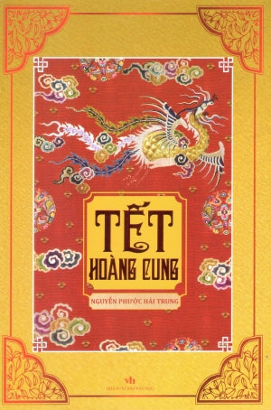 Tết Hoàng Cung (Bìa Mềm)