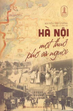 Hà Nội Một Thuở Phố Và Người