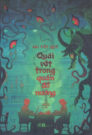 Quái Vật Trong Quán Đồ Nướng