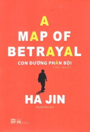 Con Đường Phản Bội / A Map Of Betrayal