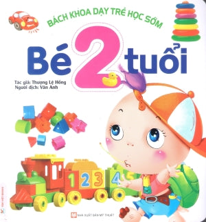 Bách Khoa Dạy Trẻ Học Sớm - Bé 2 Tuổi