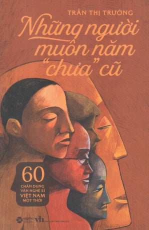 Những Người Muôn Năm “Chưa” Cũ (Những Người Muôn Năm Cũ)