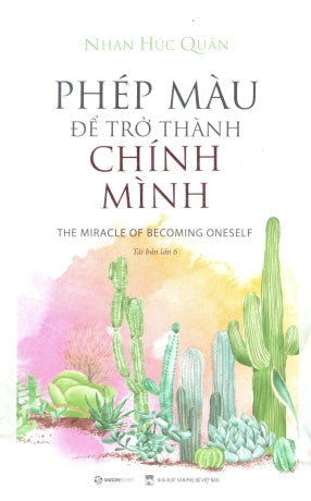 Phép Màu Để Trở Thành Chính Mình / The Miracle Of Becoming Oneself Phụ Nữ (SaigonBooks)
