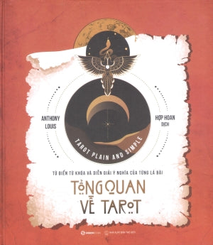 Tổng Quan Về Tarot (Bìa Cứng) / Tarot Plain And Simple