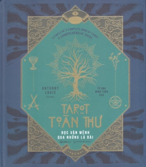 Tarot Toàn Thư (Bìa Cứng) / Llewellyn's Complete Book Of Tarot: AComprehensive Guide