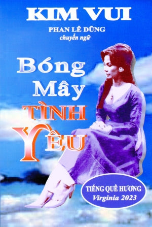 Bóng Mây Tình Yêu (Hồi Ký - Kim Vui)