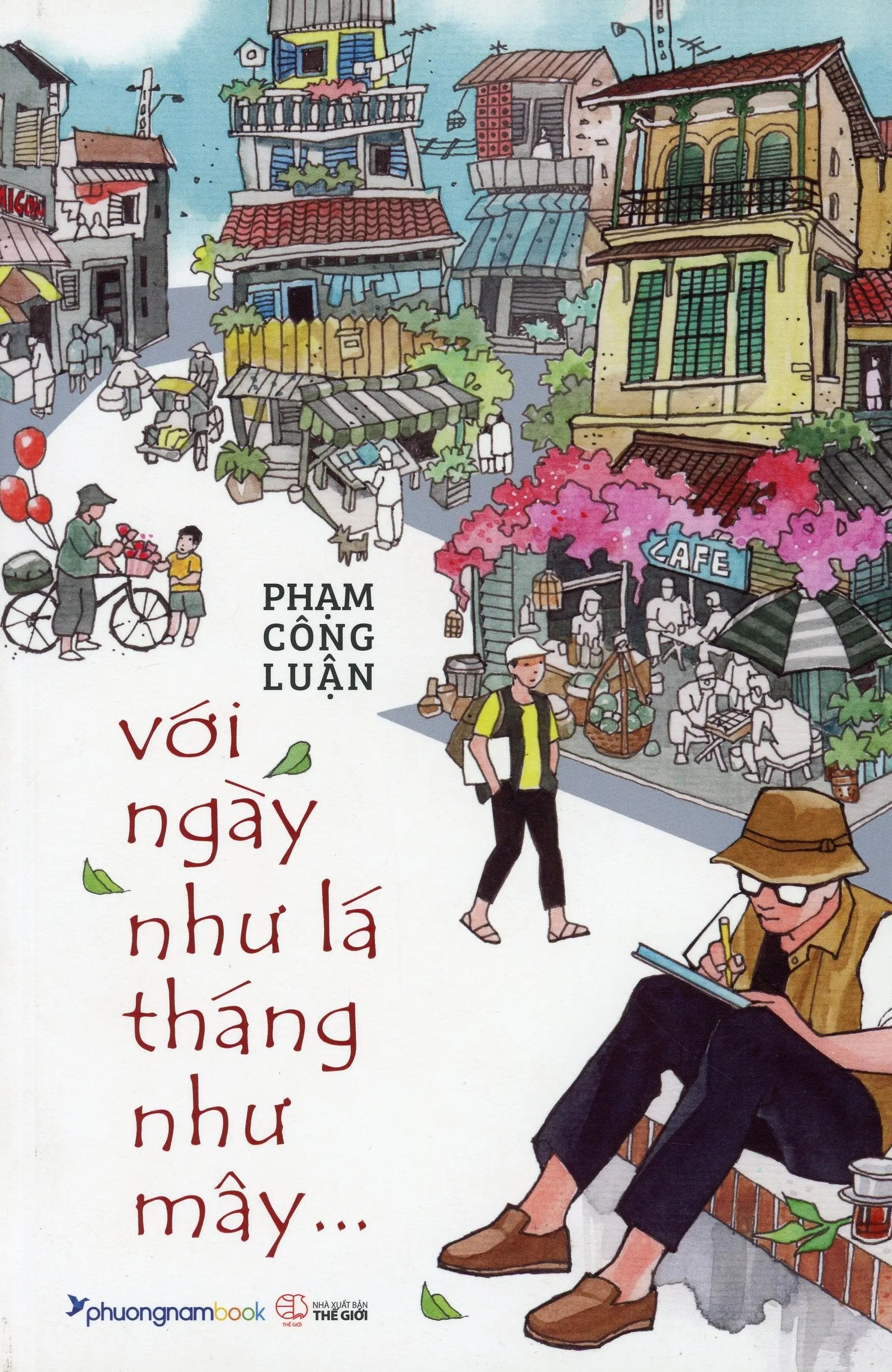 Với Ngày Như Lá Tháng Như Mây ...