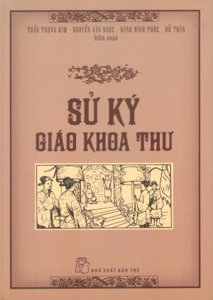 Sử Ký Giáo Khoa Thư (Bìa Cứng)