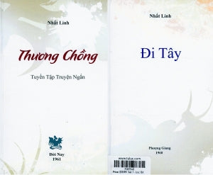 Thương Chồng & Đi Tây (2 TÊN Sách In Chung Thành 1 Cuốn, Văn Chương Tự Lực Văn Đoàn, Chữ Rõ Ràng, Sách Trước 1975)