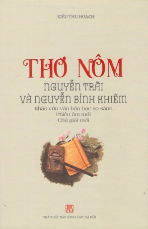 Thơ Nôm Nguyễn Trãi Và Nguyễn Bỉnh Khiêm (Bìa Cứng)