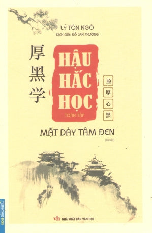 Hậu Hắc Học Toàn Tập - Mặt Dầy Tâm Đen