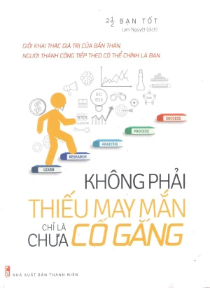Không Phải Thiếu May Mắn, Chỉ Là Chưa Cố Gắng