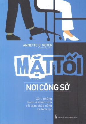 Mặt Tối Nơi Công Sở Thanh Niên (M.Long)