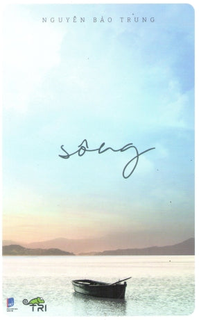 Sông (Bác Sĩ: Nguyễn Bảo Trung) Dân Trí (Tuệ Tri)