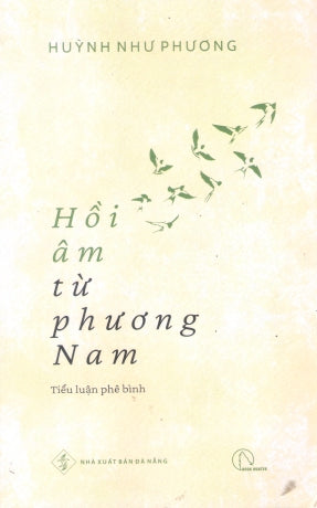 Hồi Âm Từ Phương Nam (Tiểu Luận Phê Bình)