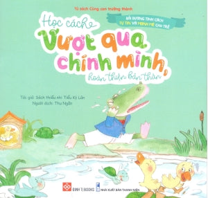 Bồi Dưỡng Tính Cách Tự Tin Và Mạnh Mẽ Cho Trẻ (Bộ 8 Cuốn) - Học Cách Vượt Qua Chính Mình, Hoàn Thiện Bản Thân (Dành cho độ tuổi 2-8)