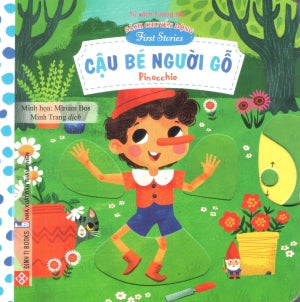 Sách Chuyển Động - First Stories - Cậu Bé Người Gỗ - Pinocchio (Bìa Cứng) (Dành cho độ tuổi 0-6) Thanh Niên (Đinh Tị)