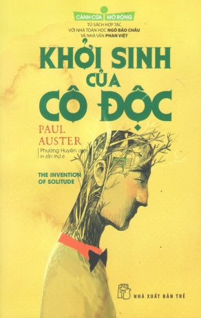 Cánh Cửa Mở Rộng - Khởi Sinh Của Cô Độc / The Invention Of Solitude