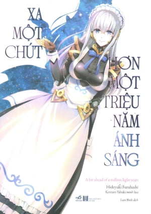 Xa Một Chút Hơn Một Triệu Năm Ánh Sáng / A Bit Ahead Of A Million Light Years