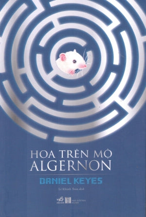 Hoa Trên Mộ Algernon / Flowers For Algernon