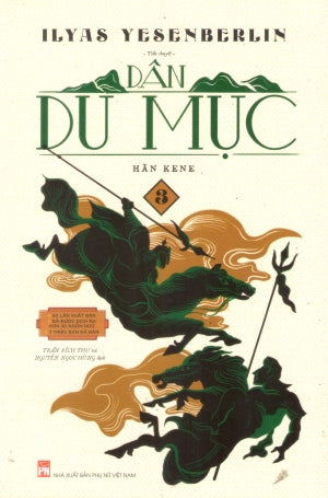 Dân Du Mục (Bộ 3 Tập) (Tiểu Thuyết)
