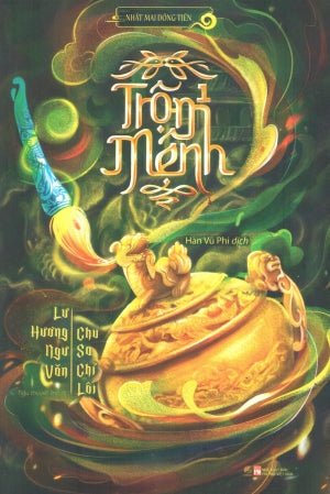 Trộm Mệnh - Tập 1: Lư Hương Ngư Văn - Chu Sa Chỉ Lối