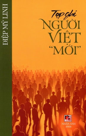 Người Việt "Mới" (Tạp Ghi Người Việt Mới) Nhân Ảnh 2024