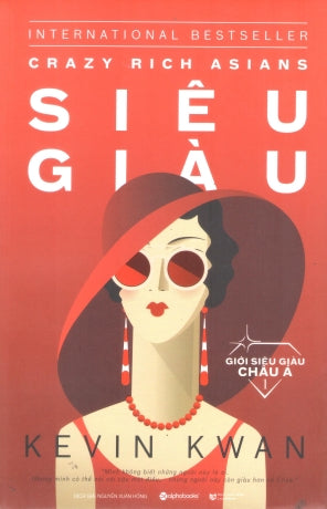 Giới Siêu Giàu Châu Á - Tập 1: Siêu Giàu / Crazy Rich Asians