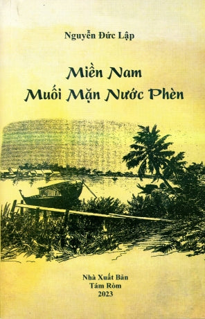 Miền Nam Muối Mặn Nước Phèn Tám Ròm 2023 (Trach Gam)