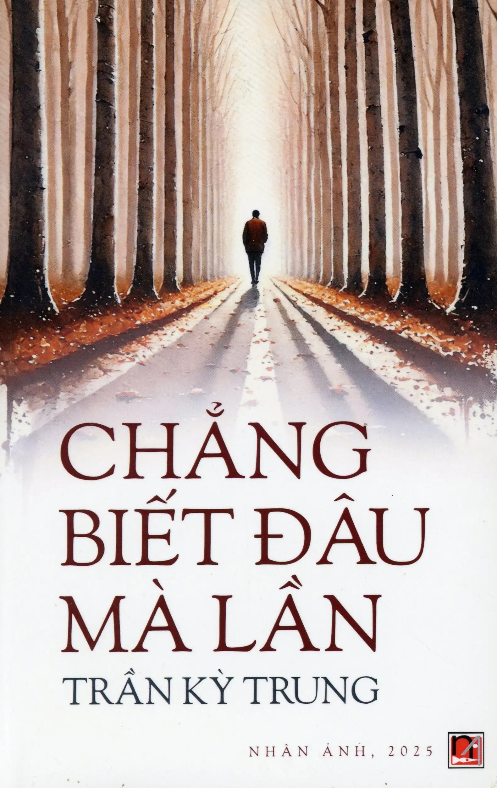 Chẳng Biết Đâu Mà Lần (Tuyển Tập Truyện Ngắn Hài) Nhân Ảnh