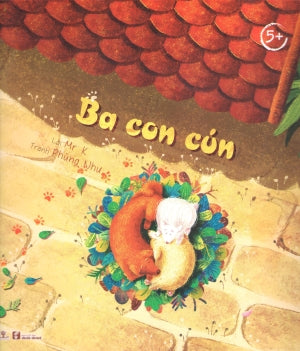 Tủ Sách Chồi Non (5+) - Ba Con Cún.