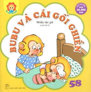 Bé Học Lễ Giáo - Tập 58: BuBu Và Cái Gối Ghiền. Trẻ