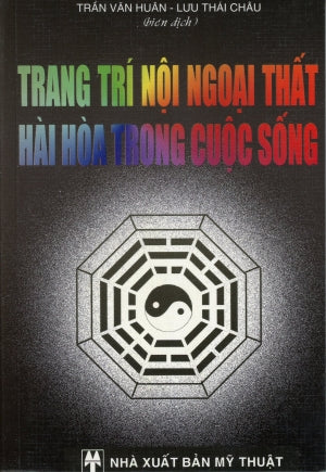 Trang Trí Nội Ngoại Thất Hài Hòa Trong Cuộc Sống .