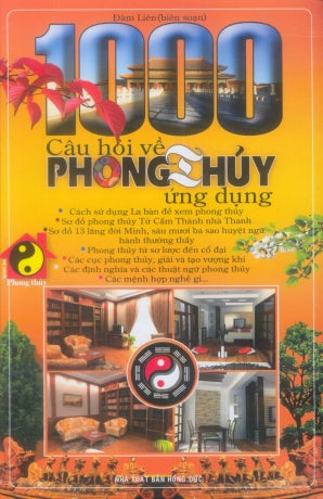 1000 Câu Hỏi Về Phong Thủy Ứng Dụng (Bìa Cứng).