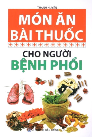 Món Ăn Bài Thuốc Cho Người Bệnh Phổi .