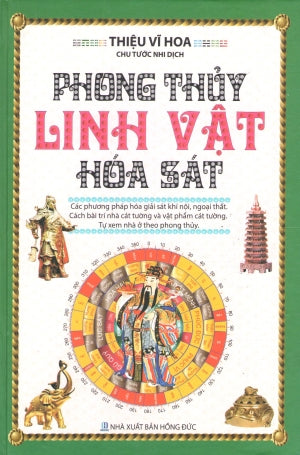 Phong Thủy Linh Vật Hóa Sát (Bìa Cứng) .