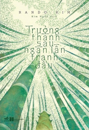 Trưởng Thành Sau Ngàn Lần Tranh Đấu .