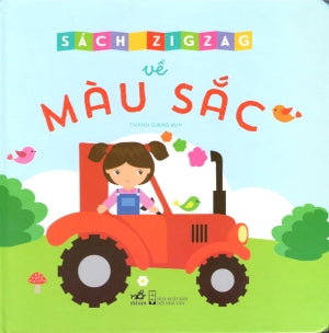 Sách Zigzag Về Màu Sắc (Hình Màu, Bìa Cứng, Giấy Cứng) Board Book Hội Nhà Văn (Nhã Nam)