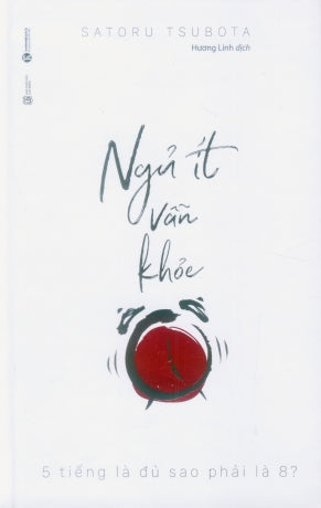 Ngủ Ít Vẫn Khỏe (Bìa Cứng)