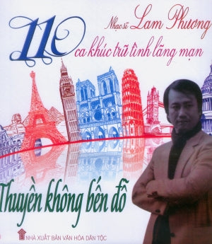 110 Ca Khúc Trữ Tình Lãng Mạn - Nhạc Sĩ Lam Phương - Thuyền Không Bến Đỗ (Có Soạn Phần Hợp Âm Cho Guitar)