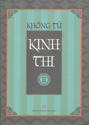 Kinh Thi (Kinh Thi Tập Truyện) (bộ sách đóng chung thành 2 cuốn) ( Bià Cứng)