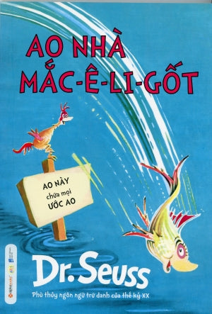 Dr. Seuss - Ao nhà Mắc Ê Li Gốt .