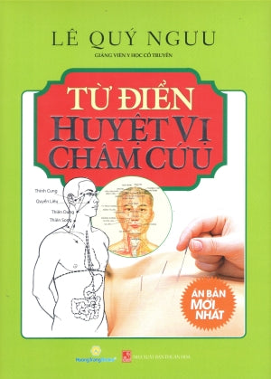 Từ Điển Huyệt Vị Châm Cứu (Bìa Cứng)