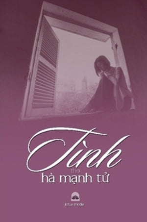 Tình Thơ Hà Mạnh Tử .