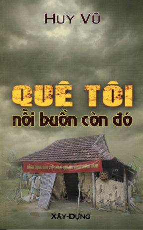 Quê Tôi Nỗi Buồn Còn Đó .